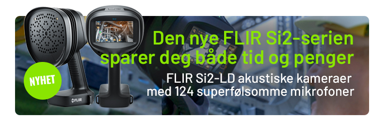 Den nye FLIR Si2-serien sparer deg både tid og penger...