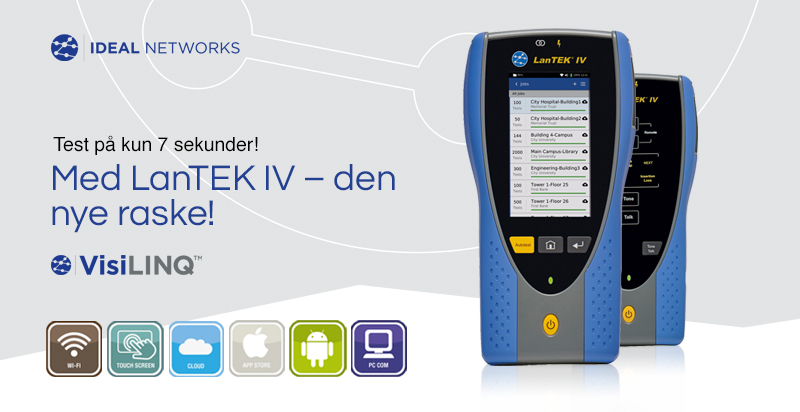 Hvor raskt tester du? Med LanTEK IV tester du på kun 7 sekunder!!!